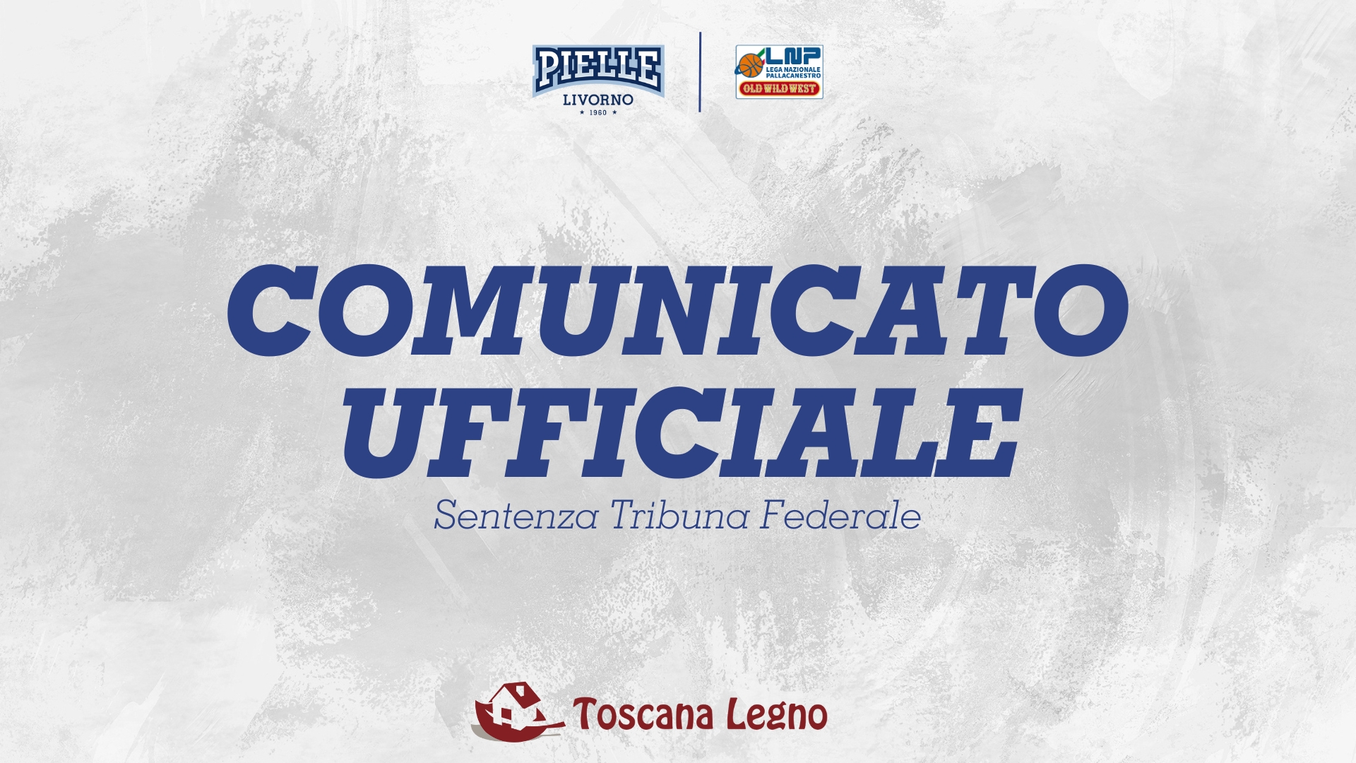 COMUNICATO UFFICIALE: sentenza Tribunale Federale